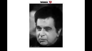 Bollywood Legend Dilip Kumar_wilted_flower_ __ Words _hearts_️ __ Heart Touching Line __ Dilip Kumar