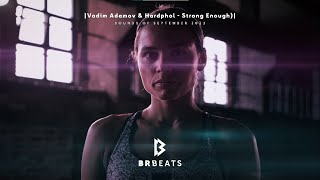 Vadim Adamov & Hardphol - Strong Enough