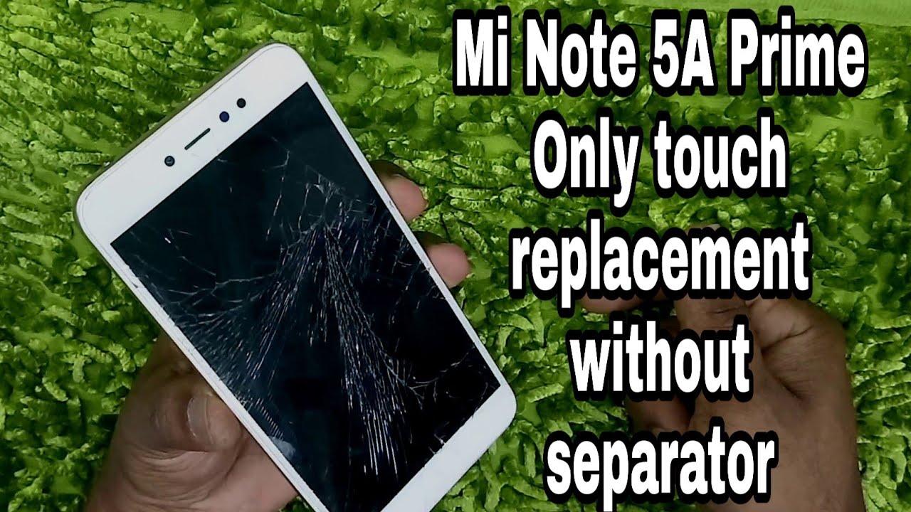 Mi Note 5A prime only touch replacement