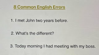 8 Common Grammar Mistakes in English | Don’t make these errors