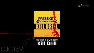 Presskit, E-Cologyk - Kill Drill [Promo Medley]