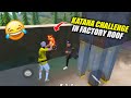 Katana Challenge In Factory Roof Funny Gameplay With OP Headshots | Garena Free Fire King Of Factory