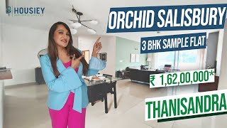 Goyal Orchid Salisbury Thanisandra | 3 BHK Sample Flat Tour | Goyal and Co Thanisandra Project