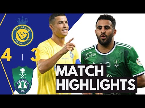Al NASSR 4 - 3 Al Ahly RSL league Amazing HIGHLIGHTS