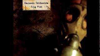 Video thumbnail of "Kaizers orchestra - Salt & pepper"