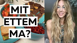 Mit ettem ma? - Növényi alapú étkezés + Minimalista edzés