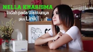 Download Lagu Nella Kharisma -  indah pada waktunya MP3