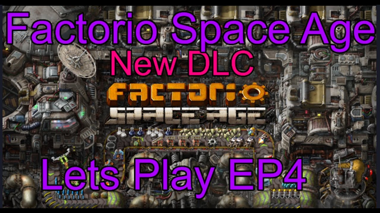 Factorio space age New DLC Lets Play EP4 - YouTube