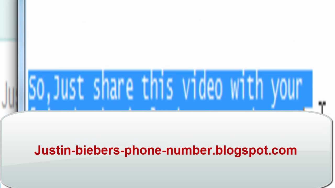 what is justin bieber phone number ? YouTube