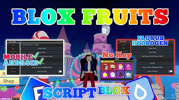 BLOX FRUITS Script Mobile UPDATE 19 AUTO FARM | BOSS FARM | RAIDS | RACE V 4 | MASTERY (NO KEY)