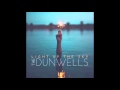 The Dunwells - Hurts (Lyrics)