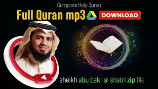 Abu bakr al shatri full quran mp3 free download 2022 screenshot 1