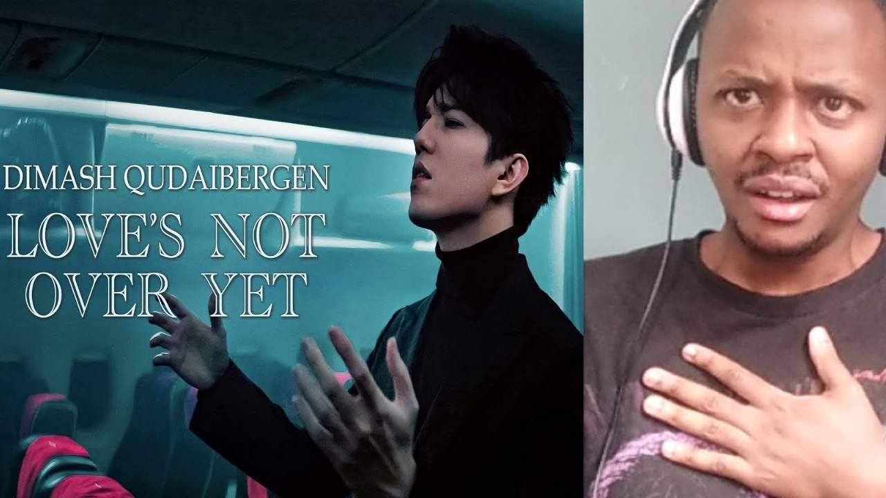 Dimash Qudaibergen REACTION - 'Love's Not Over Yet' OFFICIAL MV