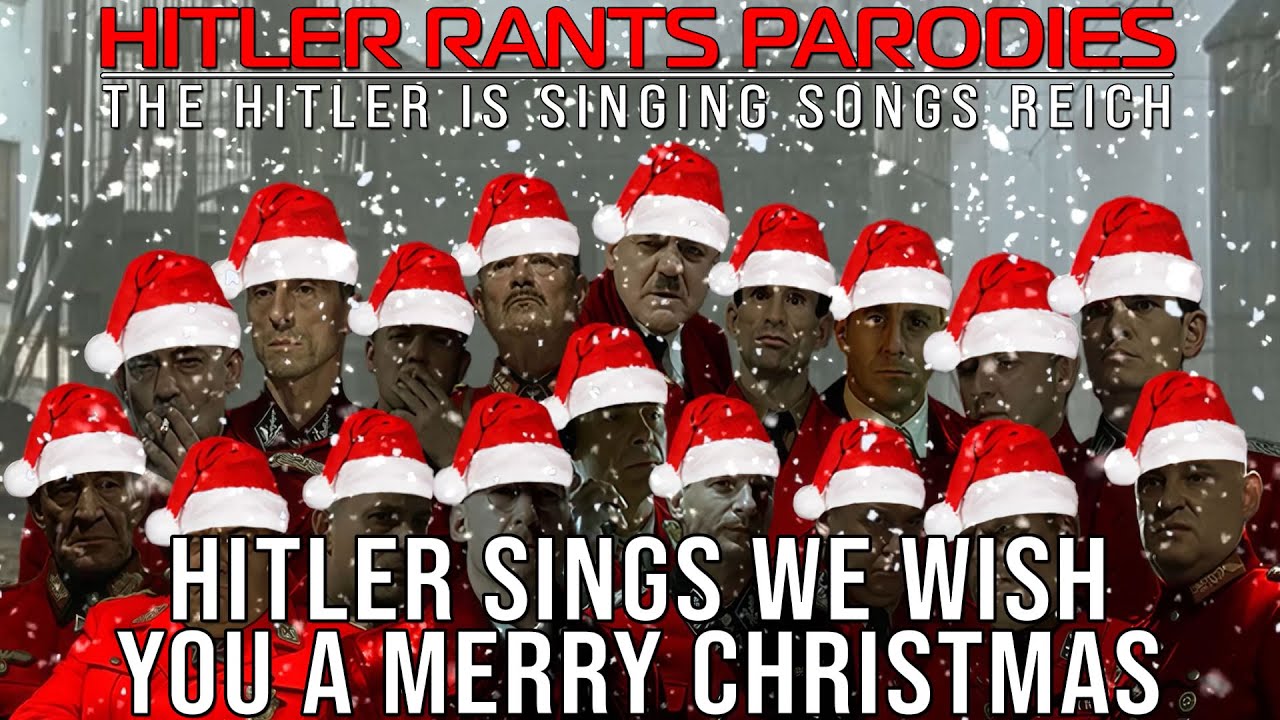 Hitler sings “We Wish You a Merry Christmas”