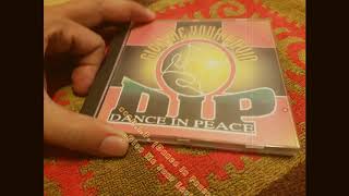 D.I.P. (Dance In Peace) - Give Me Your Lovin (Club Dance Mix)