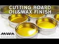 How to Make the Best Finish for Cutting Boards