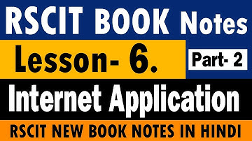 RSCIT Book Lesson- 6. (Internet Application "इंटरनेट के अनुप्रयोग") Notes In Hindi 2019 (Part- 2)