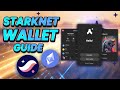 StarkNet Wallet Guide - Argent X