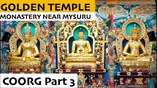 Namdroling Monastery (Golden temple) in Bylakuppe Kushalnagar, Karnataka | Bangalore to Coorg by car