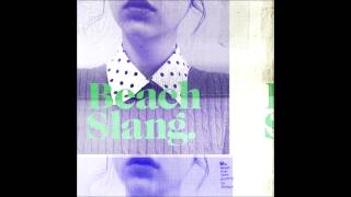 Video thumbnail of "Beach Slang - Fifthy Luck"