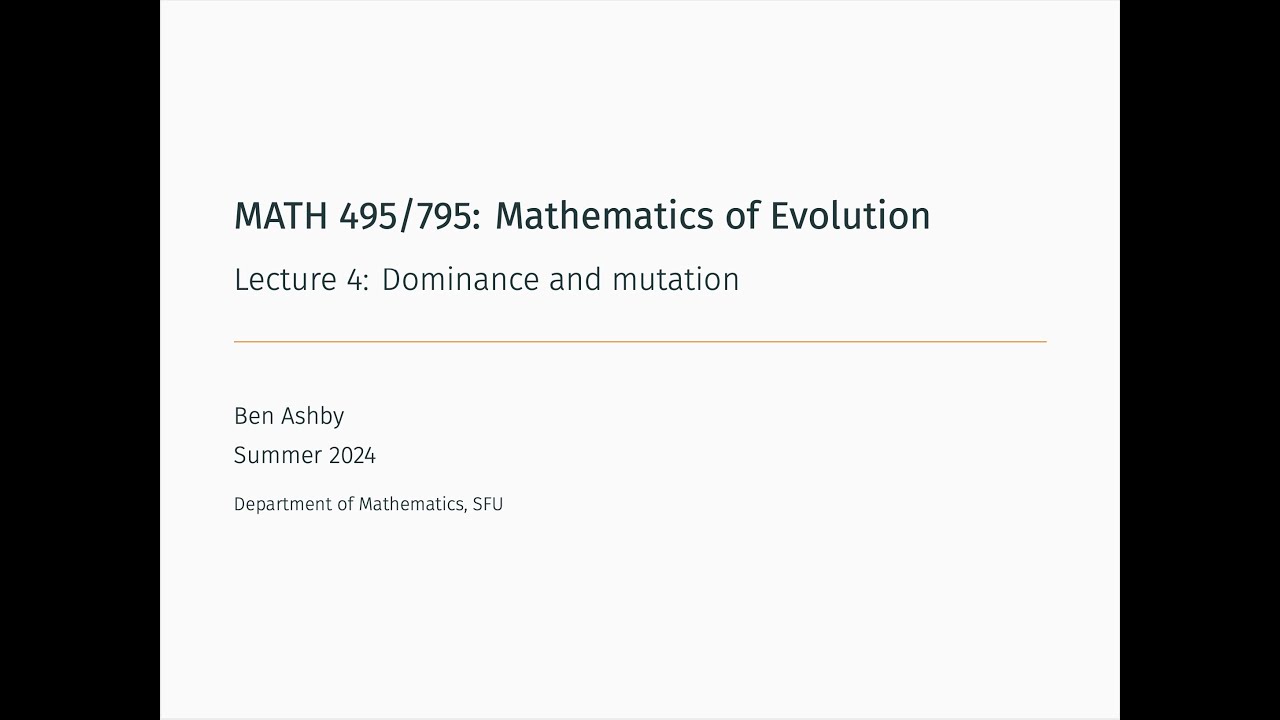 MATH 495/795 - Lecture 4 - Dominance and mutation - YouTube