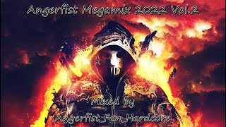 Angerfist Megamix 2022 Vol.2 - Mixed by Angerfist_Fan_Hardcore