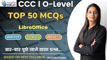 Top 50 CCC | O Level MCQs on Libre Office (Writer Calc Impress) | Based on New CCC Syllabus #cccmcq