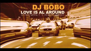 Dj Bobo - Love Is Al Around (Stark' Manly x ROB TOP Edit) 2k21 Resimi