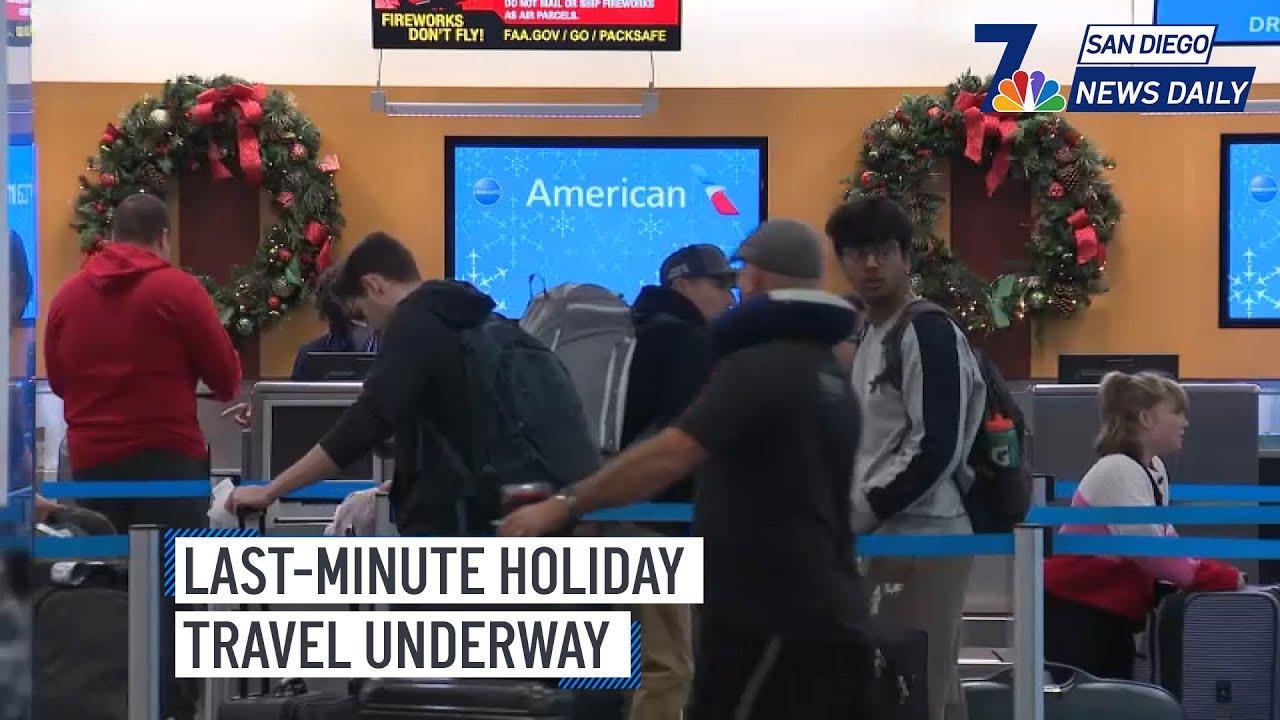 Mon. Dec. 23 | Last-minute holiday travel underway | NBC 7 San Diego ...
