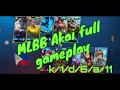 Mlbb akai full gameplay top no 17 in rank game