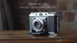 Episode 12: Zeiss Ikon Contina ii (Review and Sample Photos)