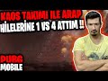 ARAP HİLELERE 1 VS 4 ATTIM KAOS TAKIMI / MEZARCI /// PUBG Mobile  Gameplay