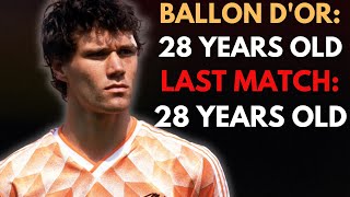 Why Marco Van Basten Disappeared From Football Right After Reaching The Top