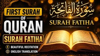 Surah Fatiha. Alhamd Sharif . Quran tilawat in soft voice 