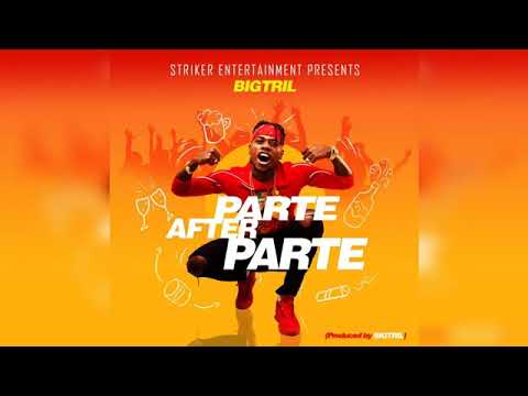BIGTRIL PARTE AFTER PARTE OFFICIAL HD AUDIO 