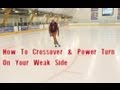 How to Learn Crossovers and Tight Hockey Turn Power Turns On Your Weak Side - Crossover Power Turn