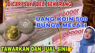 DICARI UNTUK DIBELI || uang koin 500 bunga melati#uangkoin