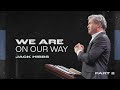 We Are On Our Way - Part 2 (Romans 8:23-30)