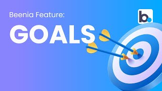 Beenia Feature: Goals Tracking