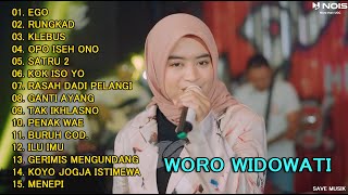 WORO WIDOWATI FULL AMBYAR - EGO, RUNGKAD | TERBARU 2023