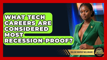 What Tech Careers Are Considered Most Recession-Proof? | College Dropout Millionaire News