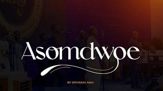 ASOMDWOE (Dr. Ephraim Amu)