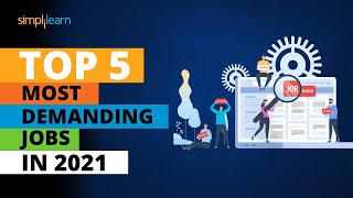 Top 5 Most Demanding Jobs In 2026 | Most In-demand Careers 2026 | Best Career Options | Simplilearn