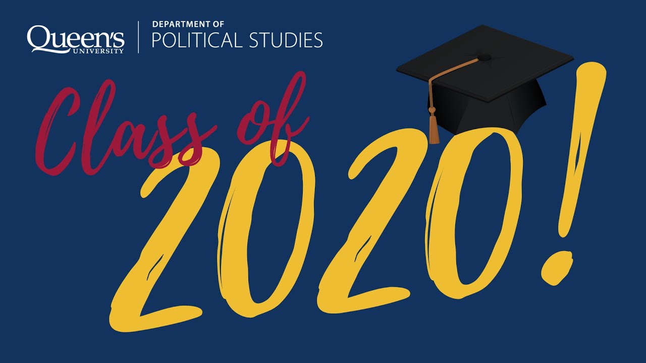Political Studies Class of 2020 Graduation Video