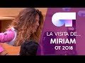 VISITA de MIRIAM RODRÍGUEZ (23 OCT) | OT 2018