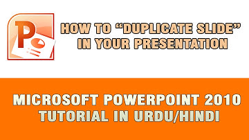 Microsoft PowerPoint 2010 Tutorial In Urdu/Hindi - How to Duplicate Slide