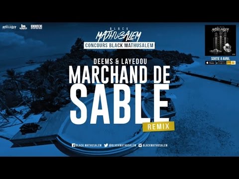 Youtube: Coolax ft. Deems & Layedou – Marchand de sable (Concours Black Mathusalem)