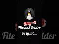 Day 3: Files &amp; Folders in Linux | Create, Delete, View Commands (touch, mkdir, cat)  #learnlinux