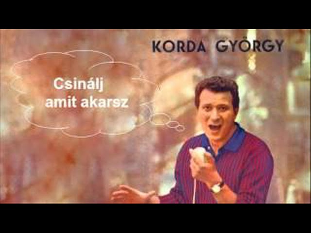 Watch Korda György: Csinálj, amit akarsz! on YouTube
