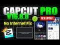 CapCut New Update 16.8.0 🔥 | New Features + No Problem Settings | 2026